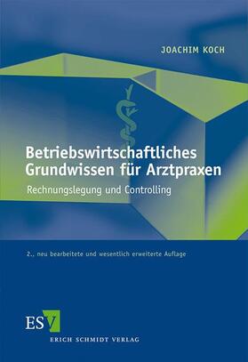 Koch | Betriebswirtschaftliches Grundwissen für Arztpraxen | Buch | 978-3-503-13892-0 | sack.de
