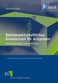 Koch |  Betriebswirtschaftliches Grundwissen für Arztpraxen | eBook | Sack Fachmedien