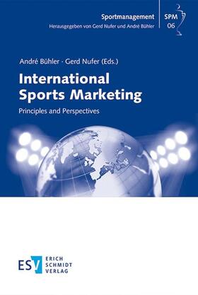 Bühler / Nufer | International Sports Marketing | Buch | 978-3-503-14141-8 | sack.de