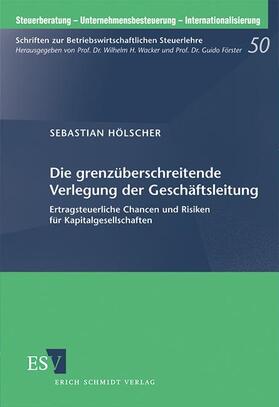 Hölscher |  Die grenzüberschreitende Verlegung der Geschäftsleitung | Buch |  Sack Fachmedien
