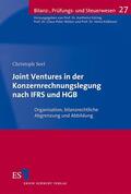 Seel |  Joint Ventures in der Konzernrechnungslegung nach IFRS und HGB | Buch |  Sack Fachmedien