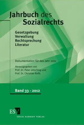 Udsching / Rolfs |  Jahrbuch des Sozialrechts. Dokumentation für das Jahr 2011 | Buch |  Sack Fachmedien