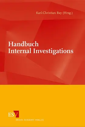 Bay |  Handbuch -  - Internal Investigations | Buch |  Sack Fachmedien
