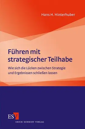 Hinterhuber |  Führen mit strategischer Teilhabe | Buch |  Sack Fachmedien