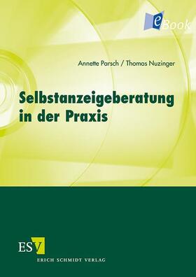 Parsch / Nuzinger | Selbstanzeigeberatung in der Praxis | E-Book | sack.de