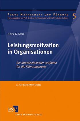 Stahl | Leistungsmotivation in Organisationen | Buch | 978-3-503-14404-4 | sack.de