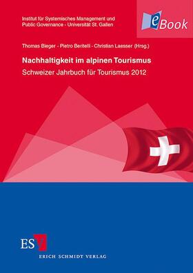 Bieger / Beritelli / Laesser | Nachhaltigkeit im alpinen Tourismus | E-Book | sack.de