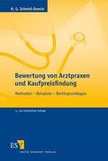 Schmid-Domin |  Bewertung von Arztpraxen und Kaufpreisfindung | Buch |  Sack Fachmedien