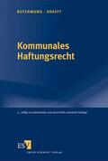 Krafft / Rotermund |  Kommunales Haftungsrecht | Buch |  Sack Fachmedien