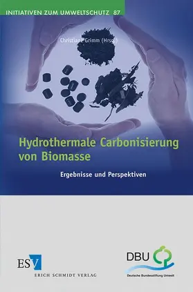 Grimm |  Hydrothermale Carbonisierung von Biomasse | Buch |  Sack Fachmedien