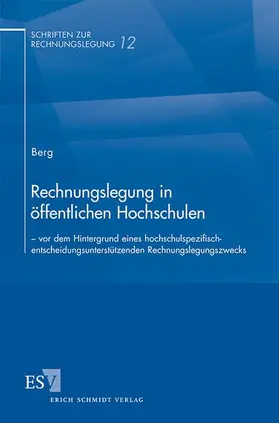Berg | Rechnungslegung in öffentlichen Hochschulen | Buch | 978-3-503-14460-0 | sack.de