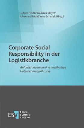 Heidbrink / Meyer / Reidel | Corporate Social Responsibility in der Logistikbranche | Buch | 978-3-503-14488-4 | sack.de