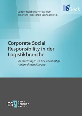 Heidbrink / Meyer / Reidel |  Corporate Social Responsibility in der Logistikbranche | eBook | Sack Fachmedien