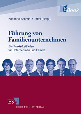 Koeberle-Schmid / Grottel | Führung von Familienunternehmen | E-Book | sack.de