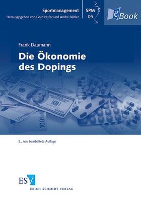 Daumann / Nufer / Bühler | Die Ökonomie des Dopings | E-Book | sack.de