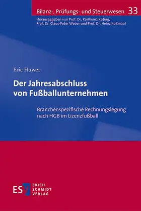 Huwer |  Der Jahresabschluss von Fußballunternehmen | Buch |  Sack Fachmedien