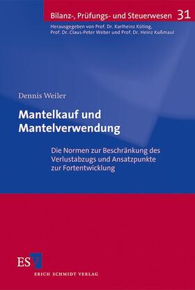 Weiler | Mantelkauf und Mantelverwendung | Buch | 978-3-503-15444-9 | sack.de