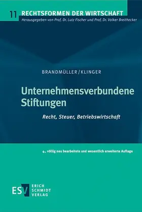 Brandmüller / Klinger |  Unternehmensverbundene Stiftungen | Buch |  Sack Fachmedien