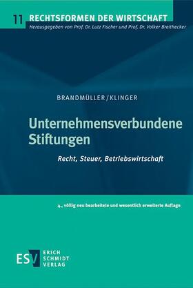 Brandmüller / Klinger | Unternehmensverbundene Stiftungen | Buch | 978-3-503-15448-7 | sack.de