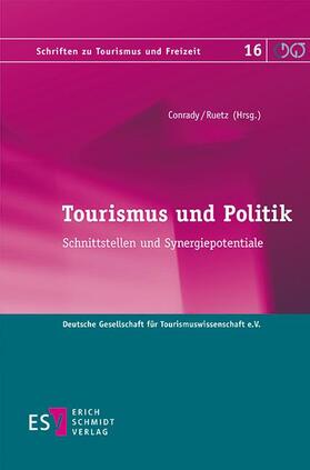 Conrady / Ruetz | Tourismus und Politik | Buch | 978-3-503-15490-6 | sack.de