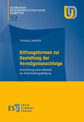 Jansen |  Stiftungsformen zur Gestaltung der Vermögensnachfolge | Buch |  Sack Fachmedien