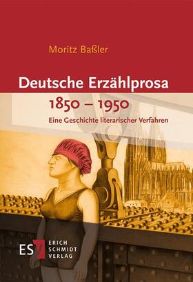 Baßler |  Deutsche Erzählprosa 1850-1950 | Buch |  Sack Fachmedien