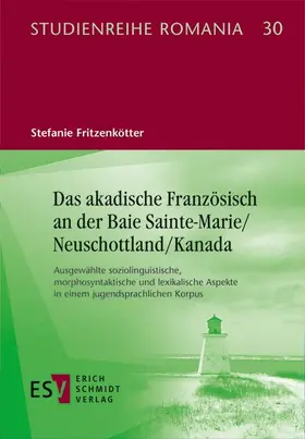 Fritzenkötter |  Das akadische Französisch an der Baie Sainte-Marie/Neuschottland/Kanada | Buch |  Sack Fachmedien
