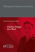 Holdenried |  Felicitas Hoppe: Das Werk | Buch |  Sack Fachmedien