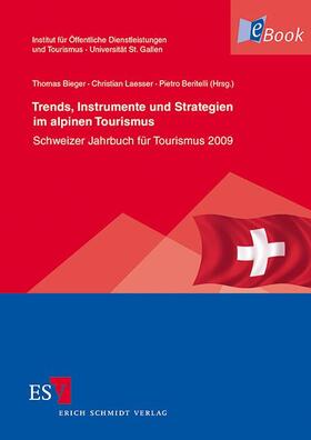 Bieger / Laesser / Beritelli | Trends, Instrumente und Strategien im alpinen Tourismus | E-Book | sack.de