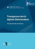 Deggendorfer Forum zur digitalen Datenanalyse e. V. |  Transparenz durch digitale Datenanalyse | eBook | Sack Fachmedien