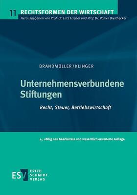 Brandmüller / Klinger |  Unternehmensverbundene Stiftungen | eBook | Sack Fachmedien