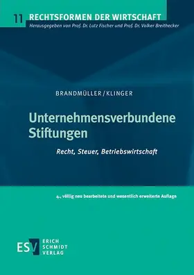 Brandmüller / Klinger |  Unternehmensverbundene Stiftungen | eBook | Sack Fachmedien