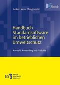 Junker / Meyer / Sangmeister |  Handbuch Standardsoftware im betrieblichen Umweltschutz | eBook | Sack Fachmedien