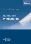 Schulz |  Handbuch Windenergie | eBook | Sack Fachmedien