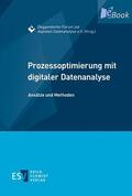 Deggendorfer Forum zur digitalen Datenanalyse e. V. |  Prozessoptimierung mit digitaler Datenanalyse | eBook | Sack Fachmedien