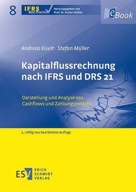 Eiselt / Müller |  Kapitalflussrechnung nach IFRS und DRS 21 | eBook | Sack Fachmedien