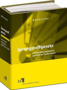 Schmatz / Nöthlichs | Sprengstoffgesetz - Einzelbezug | Loseblattwerk | sack.de
