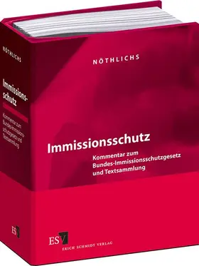 Schmatz / Nöthlichs |  Immissionsschutz | Loseblattwerk |  Sack Fachmedien