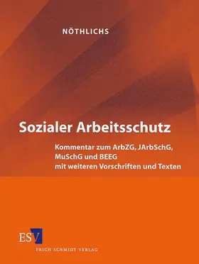 Nöthlichs |  Sozialer Arbeitsschutz - Einzelbezug | Loseblattwerk |  Sack Fachmedien