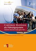 Haas |  CORPORATE HAPPINESS als Führungssystem | eBook | Sack Fachmedien