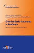 Hirsch / Weber / Huber |  Zielorientierte Steuerung in Behörden | Buch |  Sack Fachmedien