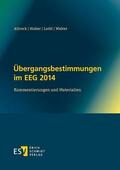 Altrock / Huber / Loibl |  Übergangsbestimmungen im EEG 2014 | Buch |  Sack Fachmedien