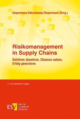 Siepermann / Vahrenkamp | Risikomanagement in Supply Chains | Buch | 978-3-503-15818-8 | sack.de