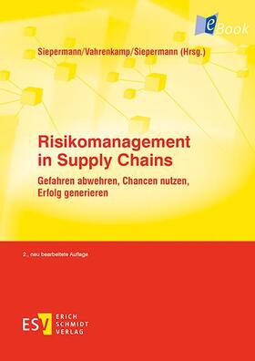Siepermann / Vahrenkamp | Risikomanagement in Supply Chains | E-Book | sack.de
