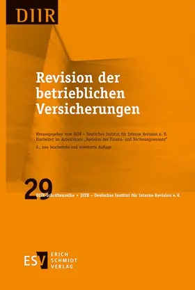 DIIR – Deutsches Institut für Interne Revision e. V. / Abbas / Bohlenz | Revision der betrieblichen Versicherungen | Buch | 978-3-503-15826-3 | sack.de