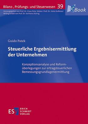 Patek |  Steuerliche Ergebnisermittlung der Unternehmen | eBook | Sack Fachmedien