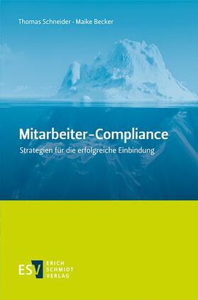 Schneider / Becker |  Mitarbeiter-Compliance | Buch |  Sack Fachmedien