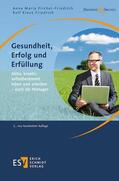 Pircher-Friedrich / Friedrich |  Gesundheit, Erfolg und Erfüllung | Buch |  Sack Fachmedien