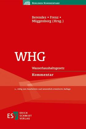 Berendes / Frenz / Müggenborg | WHG | Buch | 978-3-503-15886-7 | sack.de
