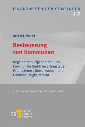 Seibold-Freund |  Seibold-Freund, S: Besteuerung von Kommunen | Buch |  Sack Fachmedien